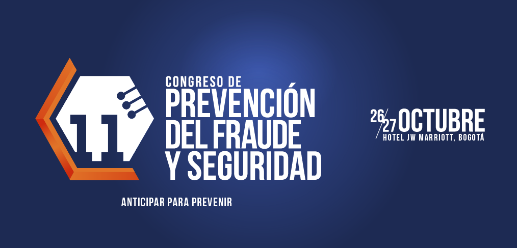 11º Congreso de Prevención del Fraude y Seguridad